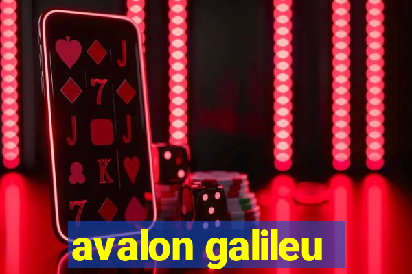 avalon galileu